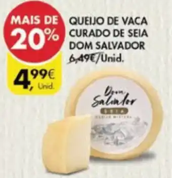 Pingo Doce Queijo de Vaca Curado de Seia dom Salvador promoção