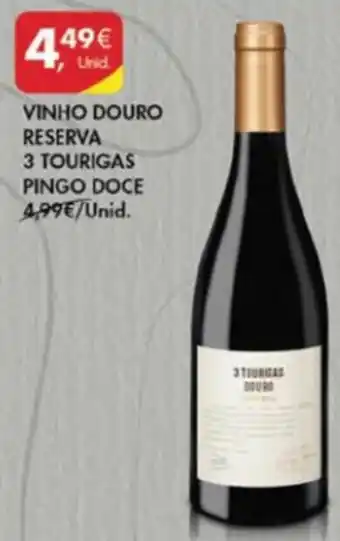 Pingo Doce Vinho Douro Reserva 3 Tourigas Pingo Doce promoção