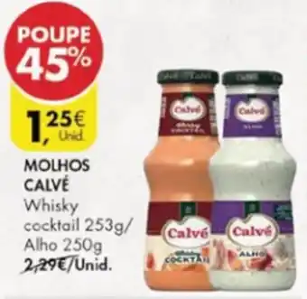 Pingo Doce Molhos Calvé Whisky Cocktail 253g/ Alho 250g promoção