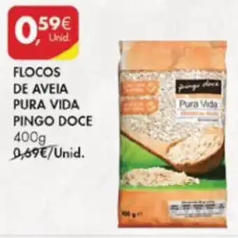 Pingo Doce Flocos de Aveia Pura Vida Pingo Doce 400g promoção