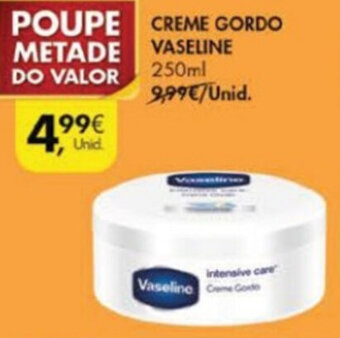 Pingo Doce Creme Gordo Vaseline 250ml promoção