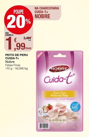 Intermarché Peito de Peru Cuida-T + Nobre 110g promoção