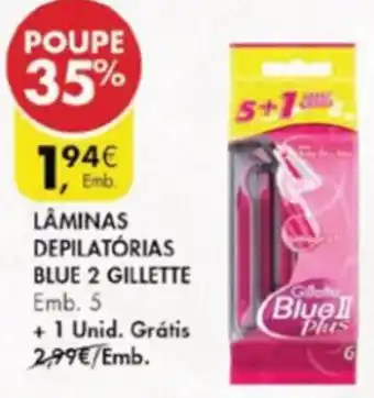 Pingo Doce Lâminas Depilatótias Blue 2 Gillette promoção