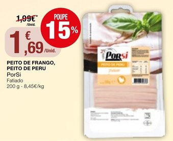 Intermarché Peito de Frango, Peito de Peru PorSi 200g promoção