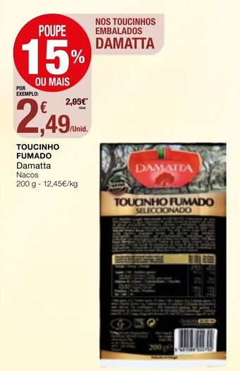 Intermarché Toucinho Fumado Damatta 200g promoção