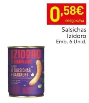 Recheio Salsichas Izidoro Emb. 6 Unid. promoção
