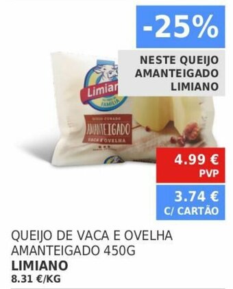 Minipreço Queijo de Vaca E Ovelha Amanteigado Limiano 450g promoção