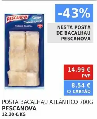 Minipreço Posta Bacalhau Atlântico 700g Pescanova promoção