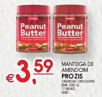 Meu Super MANTEIGA DE AMENDOIM PROZIS CREMOSA CROCANTE EMB 500 G promoção