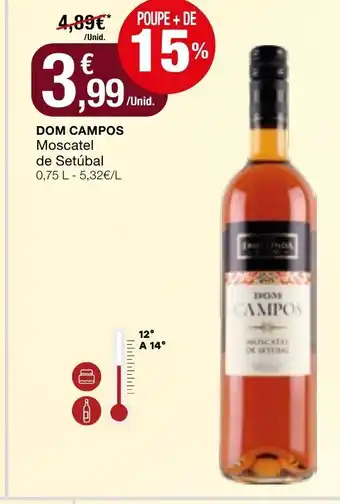 Intermarché DOM Campos Moscatel de Satúbal 0,75L promoção