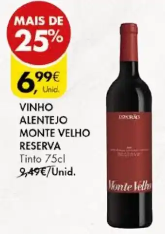Pingo Doce VINHO ALENTEJO MONTE VELHO RESERVA Tinto 75cl promoção