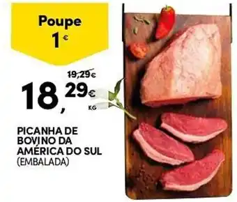 Continente PICANHA DE BOVINO DA AMERICA DO SUL (EMBALADA) promoção