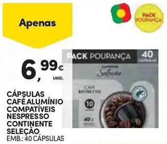 Continente CÁPSULAS CAFÉ ALUMÍNIO COMPATÍVEIS NESPRESSO CONTINENTE SELEÇÃO EMB.: 40 CÁPSULAS promoção