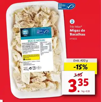Três Velas Migas de Bacalhau Emb. 400 g