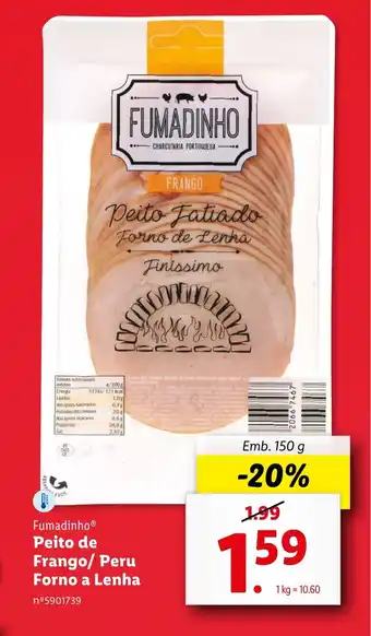 Lidl Fumadinho Peito de Frango/ Peru Forno a Lenha Emb. 150 g promoção