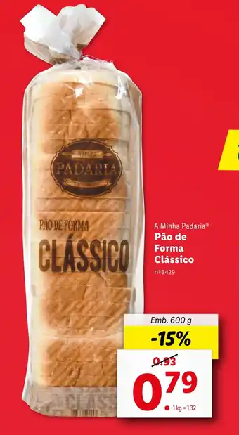 Lidl A Minha Padaria Pão de Forma Clássico Emb. 600 g promoção