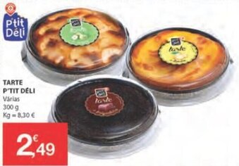 Tarte P'tit Deli 300g