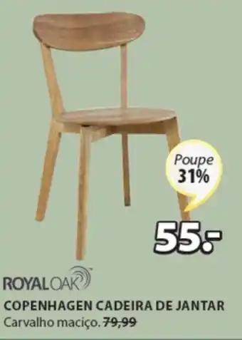 JYSK Royal Oak Copenhagen Cadeira deJantar promoção