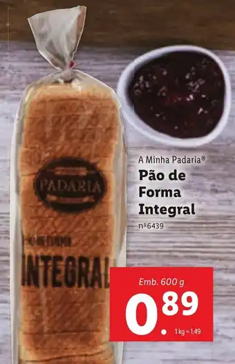 Lidl Pão de Forma Integral 600g promoção