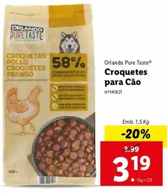Lidl Orlado Pure Taste Croquetes para Cão 1,5kg promoção