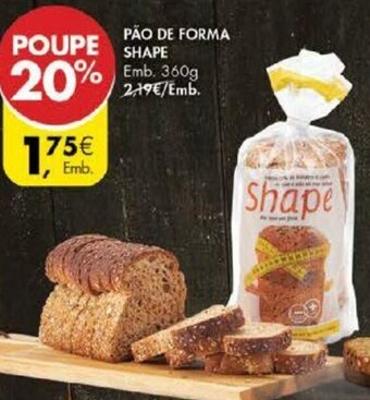 Pingo Doce Pão de Forma Shape 360g promoção