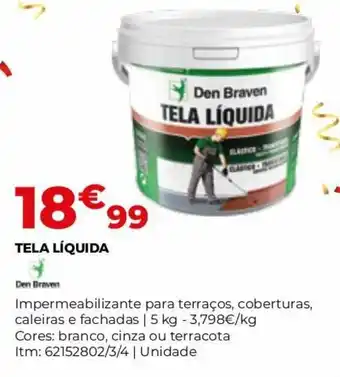 Tela Líquida Den Braven 5kg