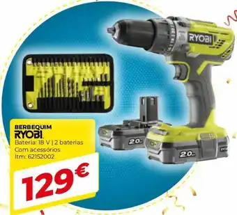 Bricomarché Berbequim Ryobi 18V promoção