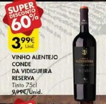 Pingo Doce Vinho Alentejo COnde da Vidigueora Reserva 75cl promoção