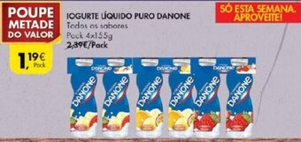 Pingo Doce Iogurte Líquido Puro Danone 4x155g promoção