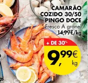Pingo Doce CAMARÃO COZIDO 30/50 PINGO DOCE Fresco A granel kg promoção