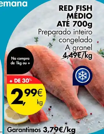 Pingo Doce RED FISH MÉDIO ATÉ 700g promoção