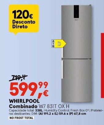 Worten WHIRLPOOL Combinado W7 831T OX H promoção