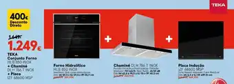 Worten Teka Conjunto Forno + Chaminé + Placa promoção