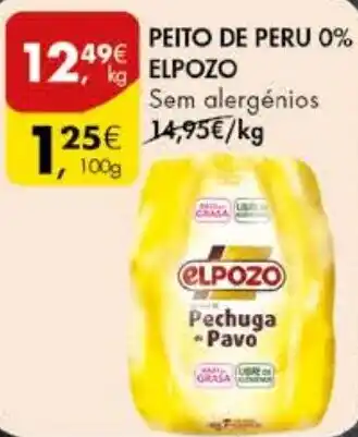 Pingo Doce PEITO DE PERU 0% ELPOZO Sem alergénios 100g promoção