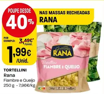 Intermarché TORTELLINI Rana Fiambre e Queijo 250 g promoção