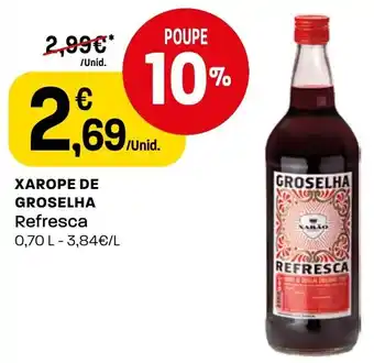 Intermarché XAROPE DE GROSELHA Refresca 0,70 L promoção