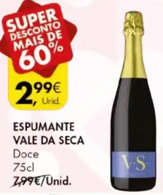 Pingo Doce ESPUMANTE VALE DA SECA Doce 75cl promoção