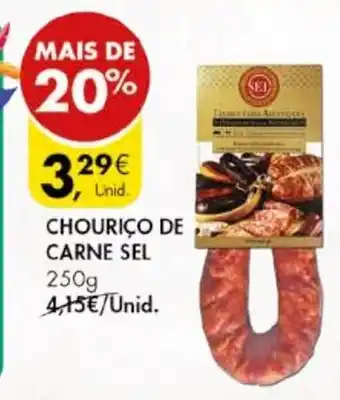 Pingo Doce CHOURIÇO DE CARNE SEL 250g promoção