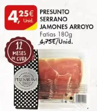 Pingo Doce PRESUNTO SERRANO JAMONES ARROYO Fatias 180g promoção