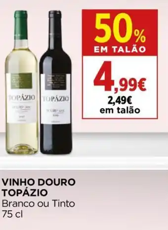 Supercor VINHO DOURO TOPÁZIO Branco ou Tinto 75 cl promoção