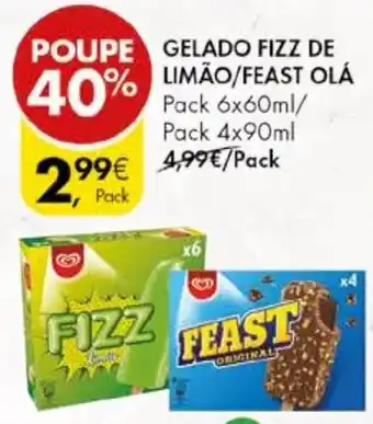 Pingo Doce GELADO FIZZ DE LIMÃO/FEAST OLÁ Pack 6x60ml/ Pack 4x90ml promoção