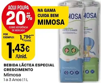Intermarché BEBIDA LÁCTEA ESPECIAL CRESCIMENTO Mimosa 1a 3 Anos | 1L promoção