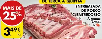 Pingo Doce ENTREMEADA DE PORCO 'C/ENTRECOSTO A granel promoção