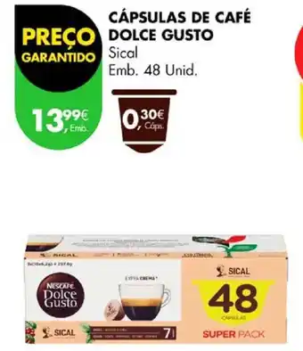 Pingo Doce CÁPSULAS DE CAFÉ PREÇO DOLCE GUSTO GARANTIDO Sical Emb. 48 Unid. promoção