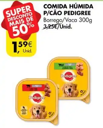 Pingo Doce COMIDA HÚMIDA P/CÃO PEDIGREE Borrego/Vaca 300g promoção