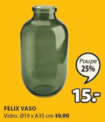 JYSK Felix Vaso promoção