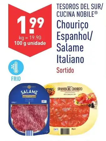 ALDI Tesoros Del Sur/Cucina Nobile Chouriço espanhol/salame Italiano 100g promoção