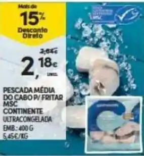 Continente Pescada Média do Cabo P/Pritar MSC Continente 400g promoção