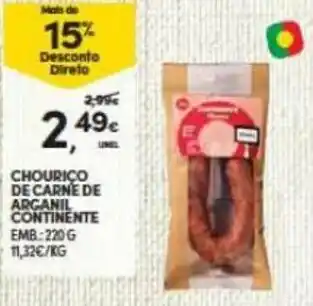 Continente Chouriço de Carne de Arganil Cocntinente 220g promoção