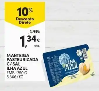 Continente Manteiga Pasteurizada C/Sal Ilha Azul 250g promoção